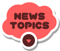 NEWS＆TOPICS